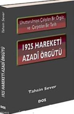 1925 Hareketi Azadi Örgütü Tahsin Sever