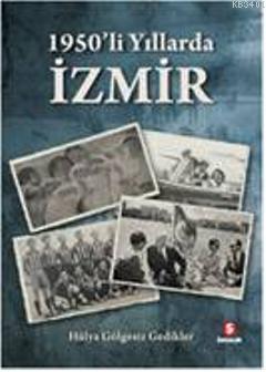 1950'li Yıllarda İzmir
