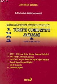 1982 Türkiye Cumhuriyeti Anayasası Abdullah Sezer