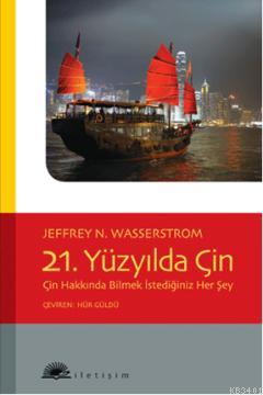 21. Yüzyılda Çin Jeffrey N. Wasserstrom