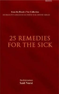 25 Remedies for the Sick (Hastalar Risalesi)
