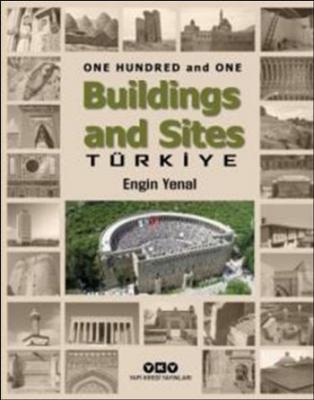 One Hundred And One Buildings And Sites Türkiye Engin Yenal