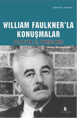 William Faulkner'la Konuşmalar M. Thomas Inge