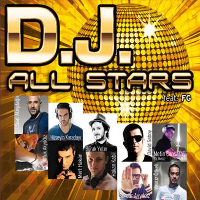 DJ All Stars feat. Ferhat Göçer / Seni Sevmeye Aşığım Remixes