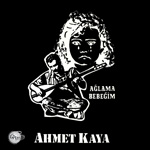 Ahmet Kaya / Ağlama Bebeğim