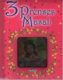 3 Prenses Masalı Marcela Grez