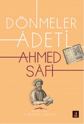 Dönmeler Adeti Ahmed Safi