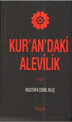 Kur'an'daki Alevilik Mustafa Cemil Kılıç