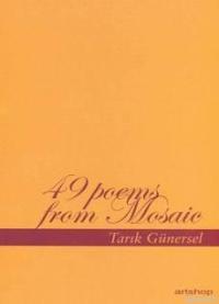 49 Poems From Mosaic Tarık Günersel