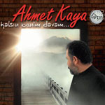 Ahmet Kaya / Kalsın Benim Davam