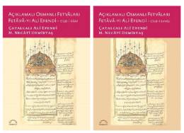 Açıklamalı Osmanlı Fetvâları Fetâvâ-yı Ali Efendi (2 cilt) Çatalcalı A