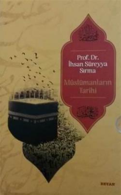 Müslümanların Tarihi (5 Cilt, Karton Kapak) İhsan Süreyya Sırma