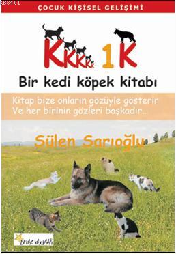 5K1K Kedi Köpek Kitabı Sülen Sarıoğlu