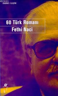 60 Türk Romanı Fethi Naci