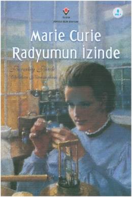 Marie Curie Radyumun İzinde Beverley Birch