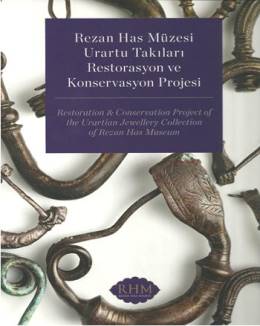 Urartu Takıları Restorasyon ve Konservasyon Projesi Kolektif