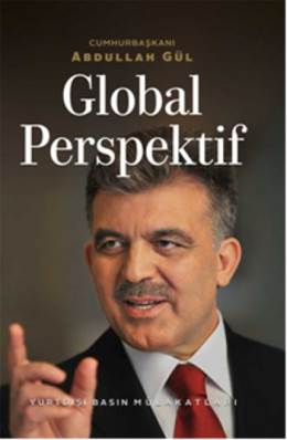 Global Perspektif (Ciltli) Abdullah Gül