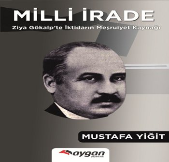 Milli İrade Mustafa Yiğit