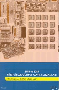 8080-8085 Mikroişlemciler ve Çevre Elemanları