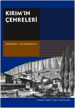 Kırım'ın Çehreleri Baronne L. De Wrangell