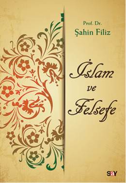 İslam ve Felsefe Şahin Filiz