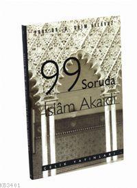 99 Soruda İslam Akaidi A. Saim Kılavuz