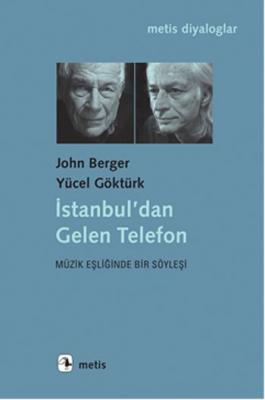 İstanbul'dan Gelen Telefon John Berger