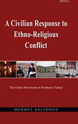 A Civilian Response to Ethno-Religious Conflict