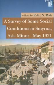 A Survey of Some Social Conditions in Smyrna, Asia Minor - May 1921 Rı