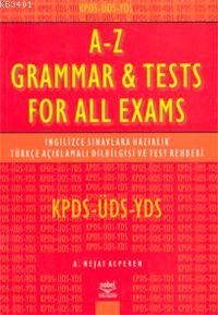A - Z Grammer Test For Exams Üds - Kpds - Yds A. Nejat Alperen