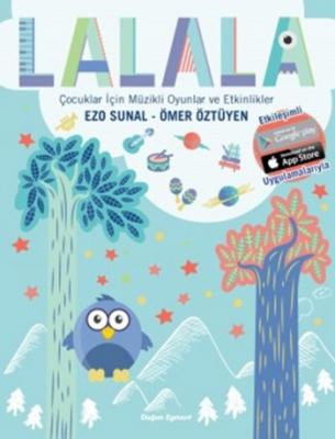 Lalala - Çocuklar İçin Müzikli Oyunlar ve Etkinlikler (6+ Yaş) Ezo Sun
