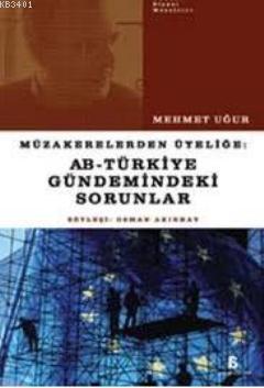 AB-Türkiye Gündemindeki Sorunlar Mehmet Uğur
