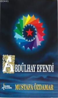 Abdülhay Efendi Mustafa Özdamar