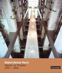 Abdurrahman Hancı Buildings / Projects 1945 - 2000 Nil Birol