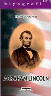 Abraham Lincoln Yaşar Şahin Anıl