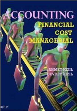 Accounting Financial Cost Management Ahmet Kızıl