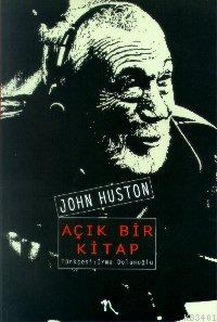 Açık Bir Kitap John Huston