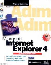 Adım Adım Microsoft Internet Explorer 4 (türkçe Sürüm) (cd İçerir) Cat