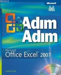 Adım Adım Microsoft Office Excel 2007 Curtis Frye