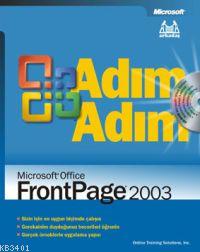 Adım Adım Microsoft Office Frontpage 2003 Online Training Solutions In