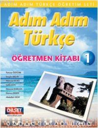 Adım Adım Türkçe Öğretmen Kitabı 1