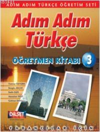 Adım Adım Türkçe Öğretmen Kitabı 3