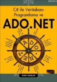 C # İle Veritabını Programlama ve ADO.Net Aykut Taşdelen
