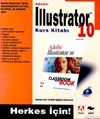 Adobe Illustrator 10 Kurs Kitabı Selçuk Tüzel