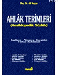 Ahlak Terimleri (Ansiklopedik Sözlük) Ali Seyyar