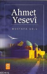 Ahmet Yesevi Mustafa Uslu