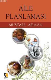 Aile Planlaması Mustafa Akman