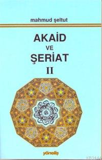 Akaid ve Şeriat 2 Mahmud Şeltut