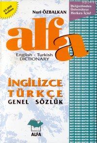 Alfa İngilizce Türkçe Genel Sözlük English-Turkish Dictionary Nuri Özb