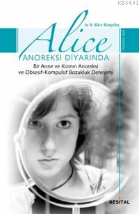 Alice Anoreksi Diyarında Alice Kingsley